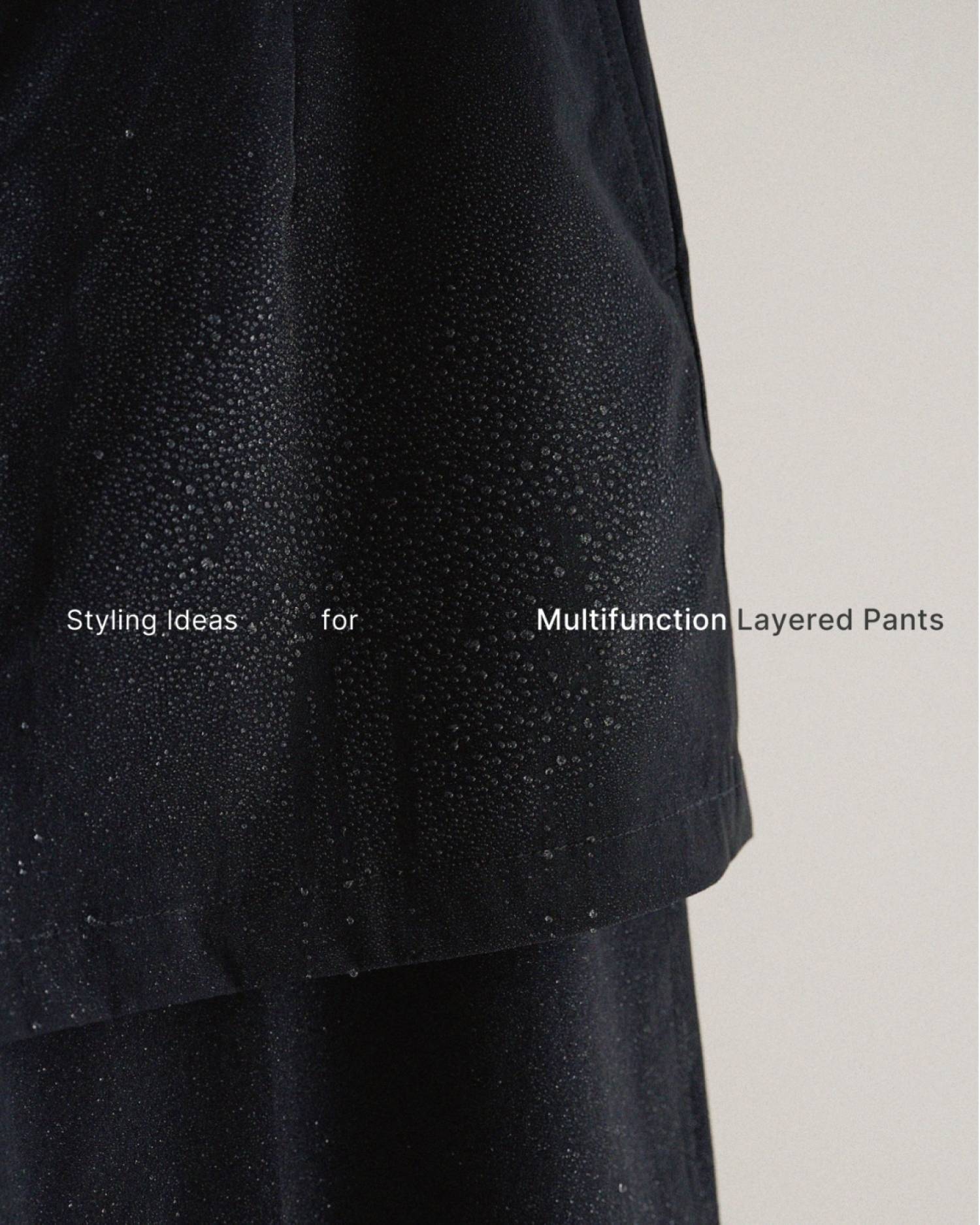 Multifunction Layerd Pants – Staff Stylings